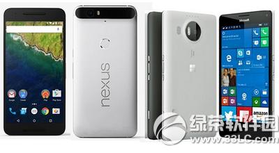 �ȸ�nexus5x/6p��win10�콢lumia950/xl�Ƚ�