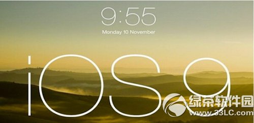 ios9ɶʱ�����ƻ��ios9�̼����ع���ʱ��