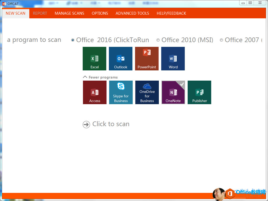 ����������˿�ѡ����: 0H0 T NEW SCAN REPORT MANAGE SCANS OPTIONS ADVANCED TOOLS a program to scan �� Office 2016 (ClickToRun HELP/FEEDBACK 0 Office 2010 (MSD 0 Office 2007 �� Excel Out �� 00k ' �� Fewer programs Access Skype for Business PowerPoint OneDrive Business Word OneNote Publisher �� �� Click to scan 